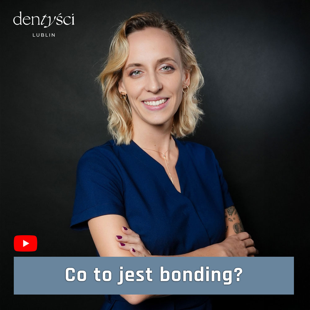 Co to jest bonding zębów? – Dentyści Lublin – gabinet stomatologii ...